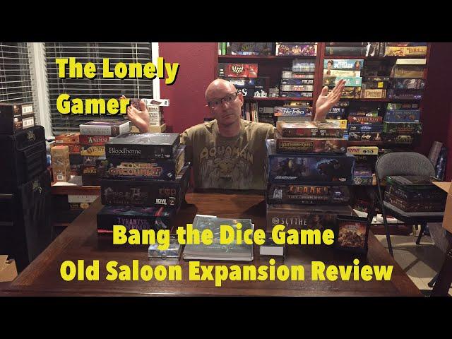 Bang the Dice Game Old Saloon Expansion Review