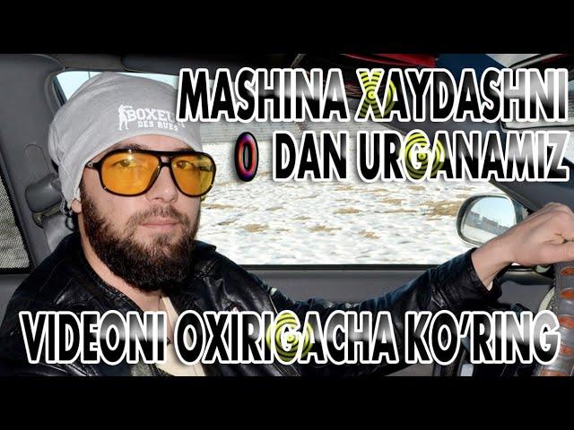 Mashina xaydashni 0% Dan urganish 1 Dars