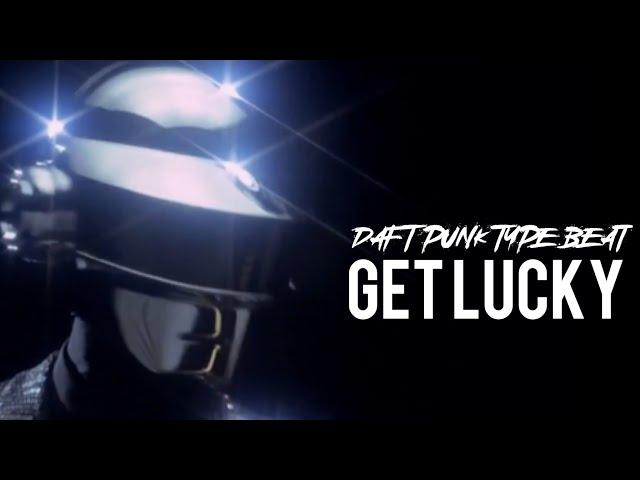 [FREE] Daft Punk Sample Type Beat "Get Lucky” (prodbytr1llm1ll)