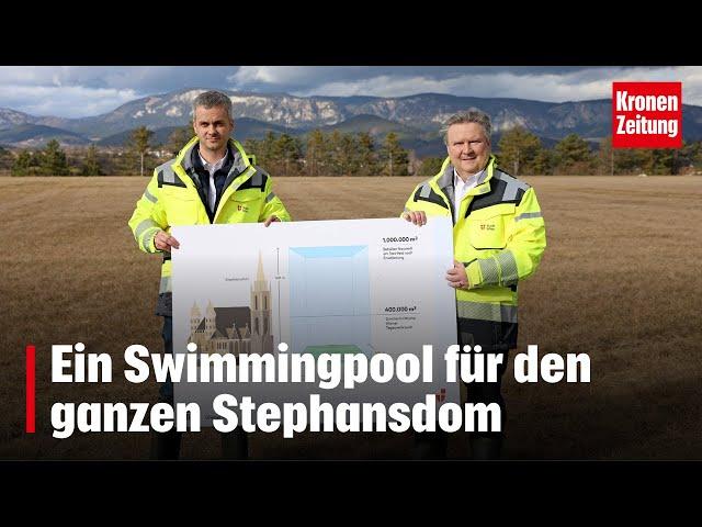 Ein Swimmingpool für den ganzen Stephansdom | krone.tv NEWS