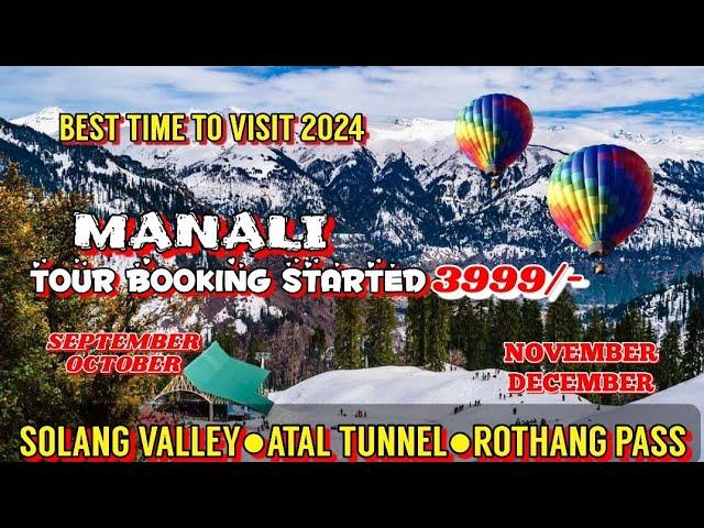Manali Tour 2024| Manali Tour Packages 2024| Himachal Trip| Manali Tourist Place