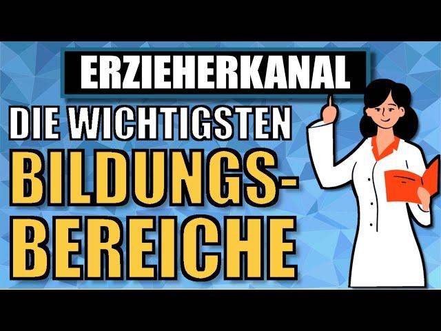 Die 10 BILDUNGSBEREICHE - Bereiche der Bildung in Kindergarten und Co. | ERZIEHERKANAL