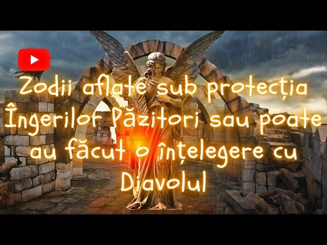 Zodii aflate sub protecția Îngerilor Păzitori sau poate au făcut o înțelegere cu Diavolul