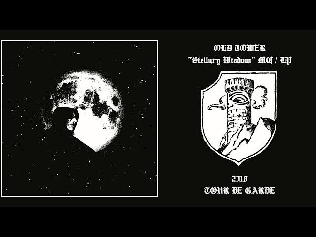 Old Tower - Stellary Wisdom (Full Album)