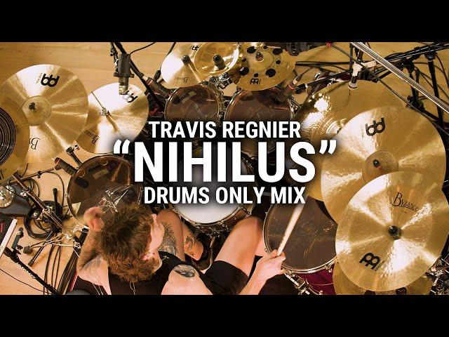 Meinl Cymbals - Travis Regnier - "Nihilus" Drums Only Mix