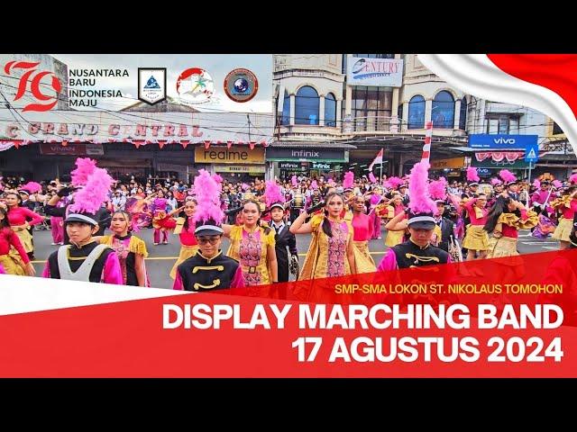 DISPLAY MARCHING BAND LOKON 17 AGUSTUS 2024 TOMOHON