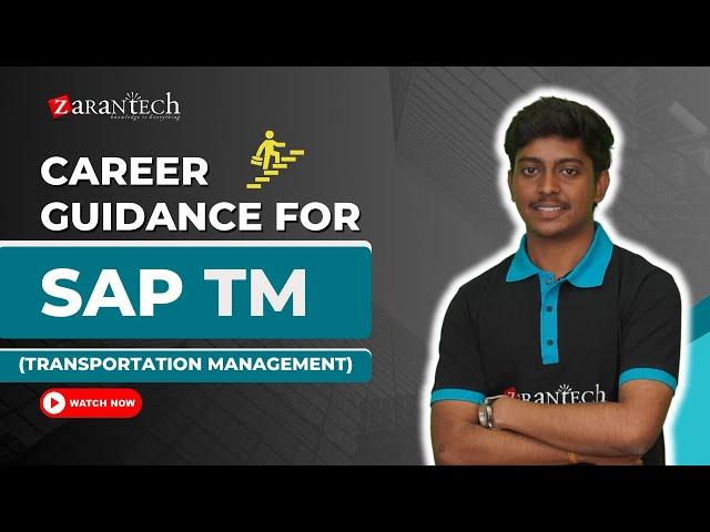 Career Guidance for SAP TM (Transportation Management) | ZaranTech