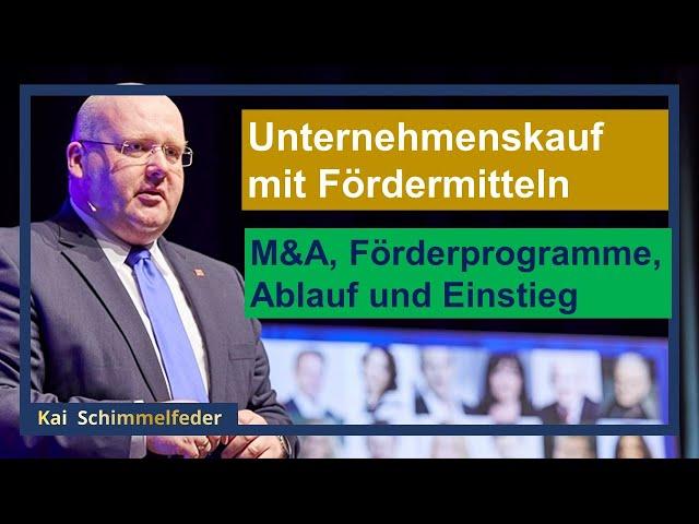 Unternehmenskauf M&A Fördermittel beantragen