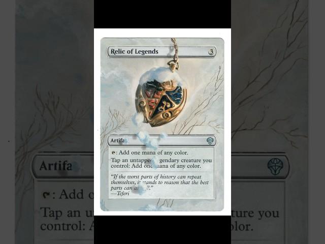 Relic of Legends Altered Full Art #mtgaltered #mtgfam #edhcommander