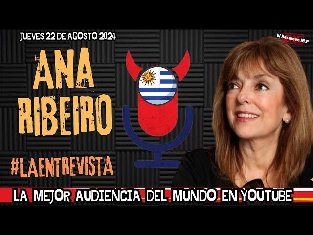 Video #LAENTREVISTA CON ANA RIBEIRO JUEVES 22 DE AGOSTO 2024