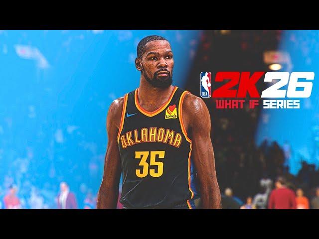 WHAT IF Kevin Durant returns to the OKC | NBA 2K26 Wish List (IN DESCRIPTION)