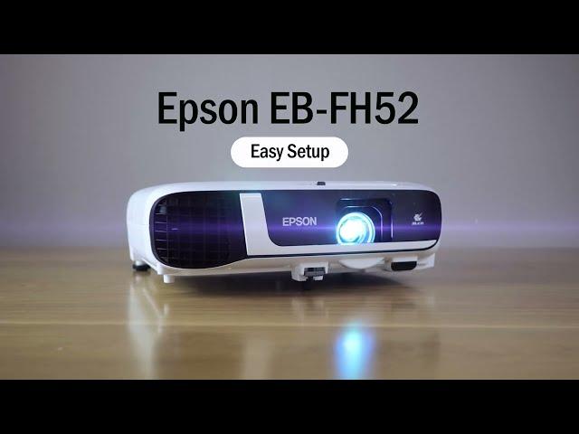 Epson EB-FH52 Easy Set Up Guide