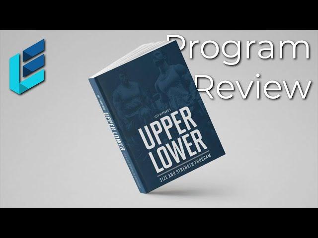 Jeff Nippard Upper Lower Program Is Awesome! (Program Review)  |  Lifting Explained