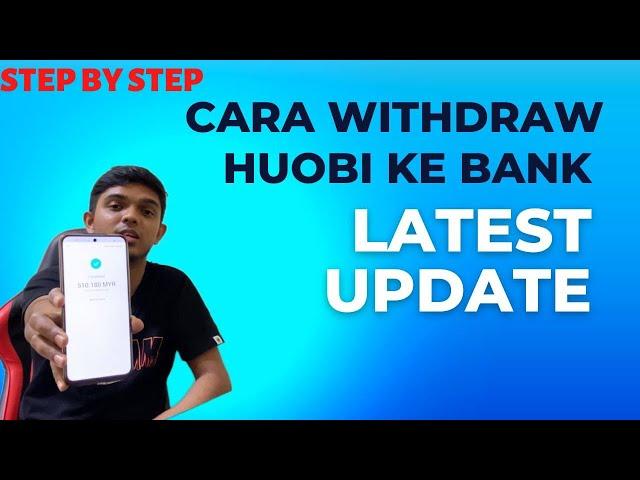 CARA WITHDRAW HUOBI KE BANK LATEST UPDATE P2P STEP BY STEP