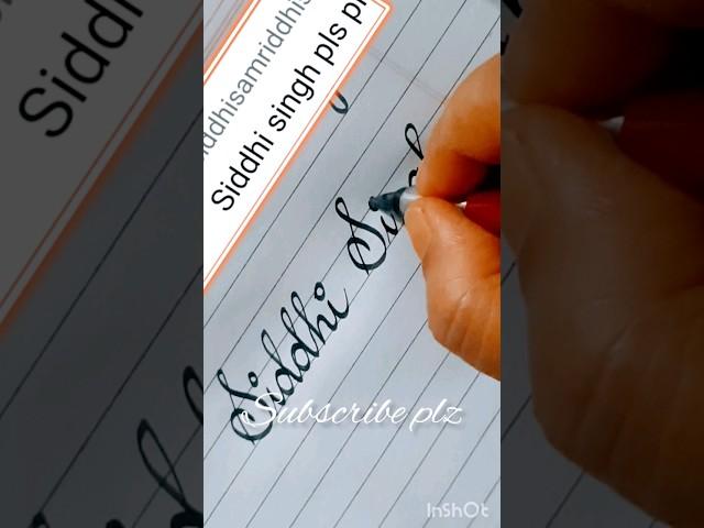 "Siddhi Singh" requested name # #youtubeshort #handwriting