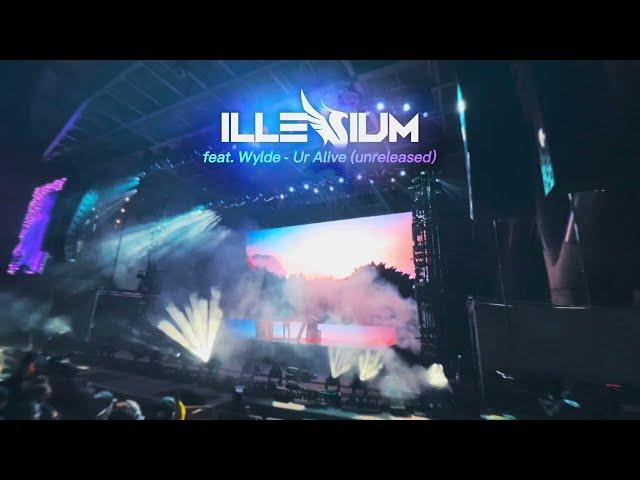 ILLENIUM feat. Wylde - Ur Alive (unreleased)