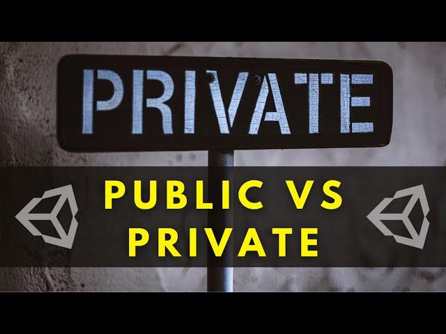 Public vs Private Fields (Unity Tip)