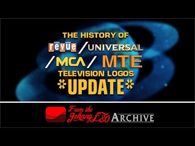 The History of Revue/ Universal/ MCA/ MTE Television Logos *UPDATE* - The JohnnyL80 Archive