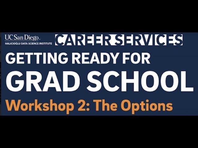 HDSI Getting Ready for Grad School | The Options