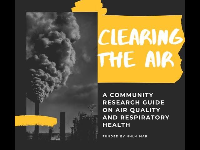 CLEARING THE AIR Workshop #2: Protect Your Respiratory Health