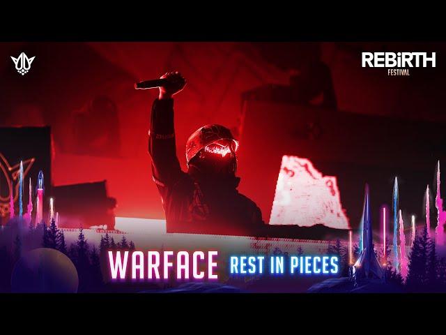 Warface pres. REST IN PIECES @ REBiRTH Festival 2023