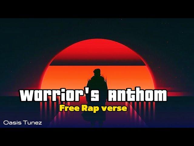 Warrior's Anthom - Oasis Tunez production   .