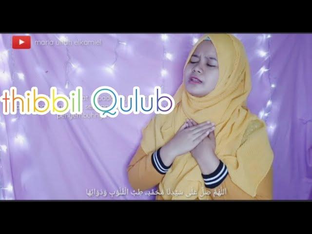 Thibbil Qulub Tibil qulub Sholawat syifa (obat segala penyakit)