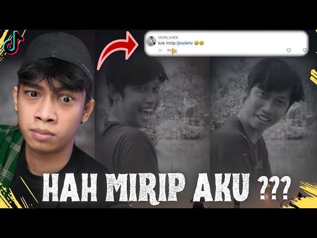 NETIZEN TIKTOK : ORANG INI MIRIP OZIIE TV !!!