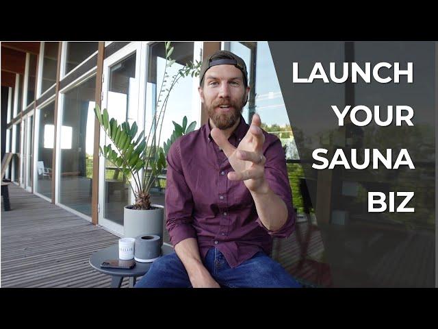 Launch Your Sauna Business, Serve Your Community.