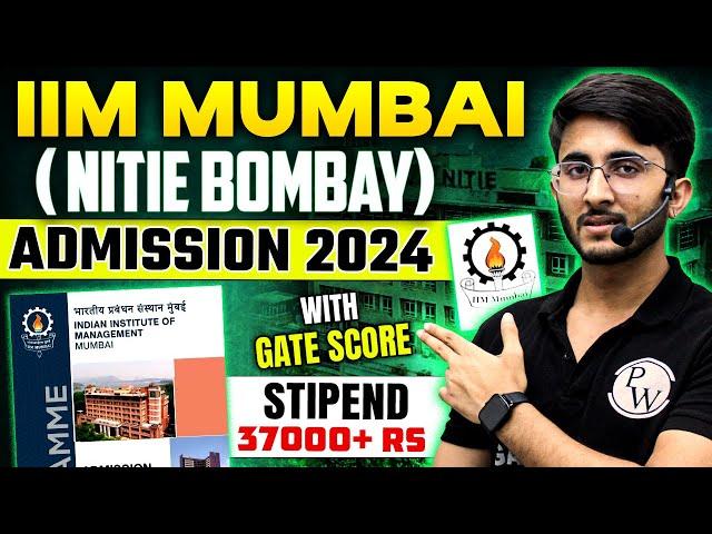 IIM Mumbai (NITIE BOMBAY) Admission 2024 With GATE Score | Complete Details