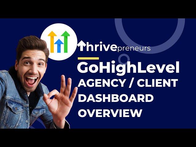 Overview of GoHighLevel Agency Dashboard and Sub-Account Dashboard