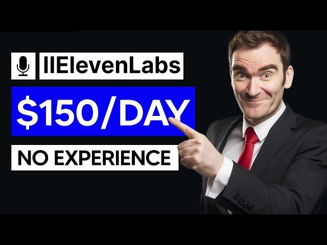 How To Make Money From ELLEVENLABS in 2023 As A Beginner (No EXPERIENCE)