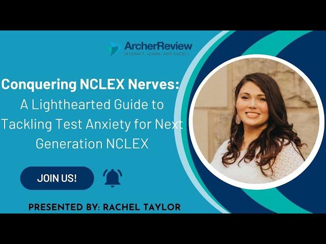 Conquering NCLEX Nerves: Tackling Test Anxiety