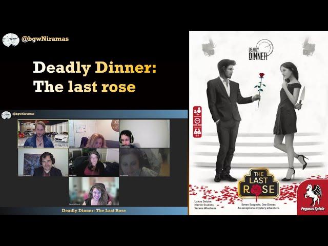 Deadly Dinner: The Last Rose - Playthrough over Zoom