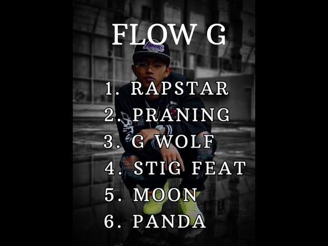 Flow G All songs