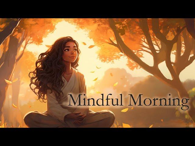 Mindful Morning: Start Your Day with Clarity and Calm (Guided Meditation)