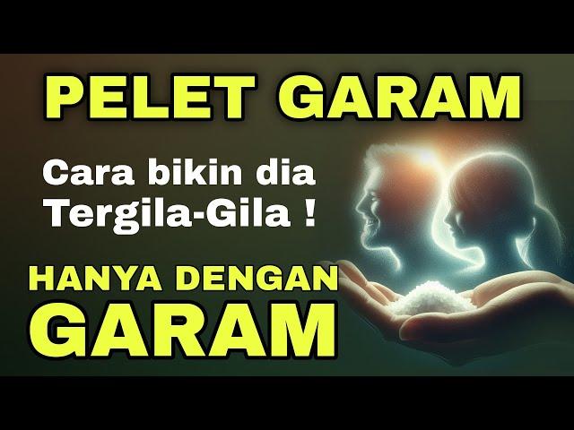 Rahasia Ampuh! Cara memikat pasangan dengan Garam ‼️