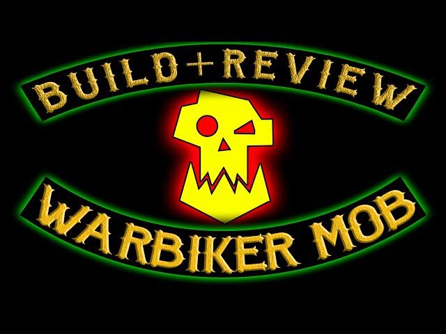 Ork Speed Freaks on WarBikes - I unbox, build & Review the ORK WARBIKER MOB for Warhammer 40K