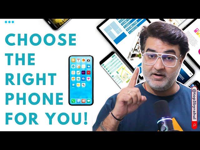 How To Select A Perfect SMARTPHONE For Yourself - Top 3 Steps