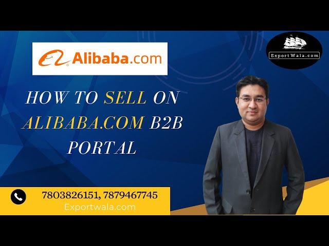 How to Sell on Alibaba.com from India | B2B Portal | Hindi | ExportWala | Ankit Sahu |