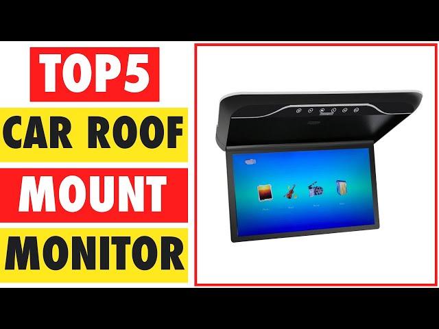 Top 5 Best Car Roof Mount Monitor In 2024 | Car Roof Monitor