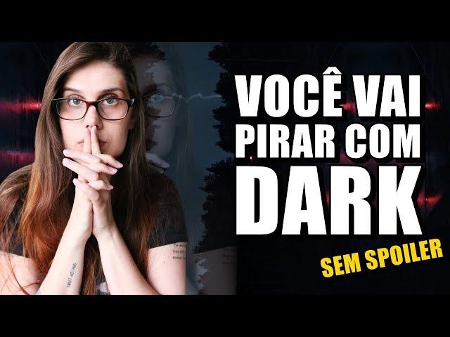 DARK (Netflix) | ASSISTA E PERCA A NOÇÃO DO TEMPO! (SEM SPOILER)