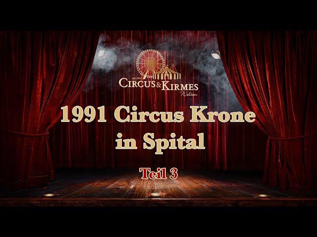 1991 CIRCUS KRONE SPITAL Teil 3