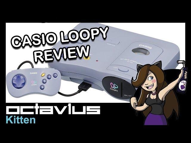 CASIO LOOPY REVIEW - WORST CONSOLE EVER? | Octav1us Kitten