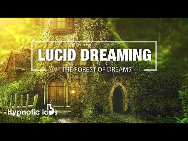 Guided Meditation for Lucid Dreaming (The Forest of Dreams)