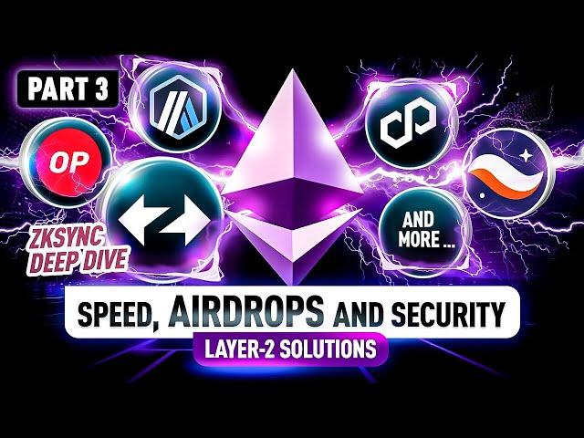 Top Layer 2 Solutions Revolutionizing Ethereum Today: zkSync Explained | Part 3