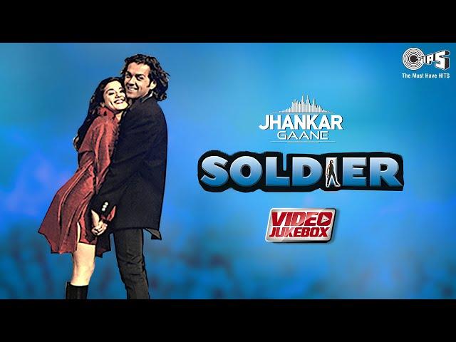 Soldier Video Jukebox (Jhankar) | Bobby Deol | Preity Zinta | Soldier (1998)