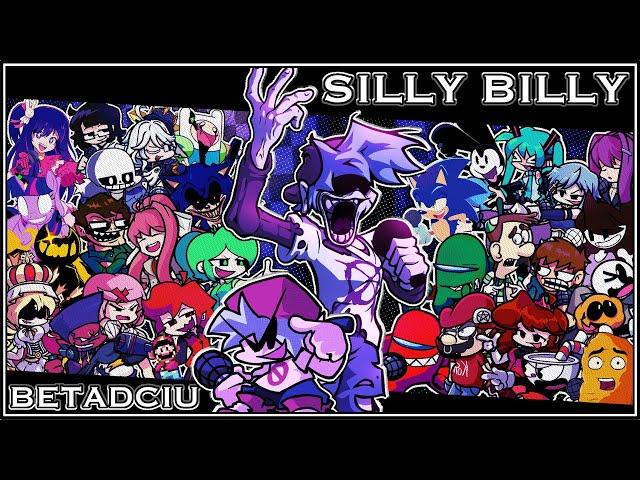 Silly Billy But Everyone Sings It | Silly Billy Betadciu | FNF Hit Single Betadciu