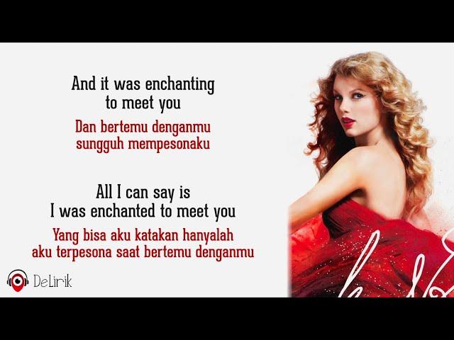 Enchanted - Taylor Swift (Lirik Lagu Terjemahan)