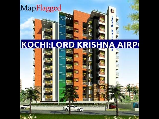 Kochi | Lord Krishna Airport Suites Block VIII:Lord Krishna Builders:Nedumbassery | MapFlagged